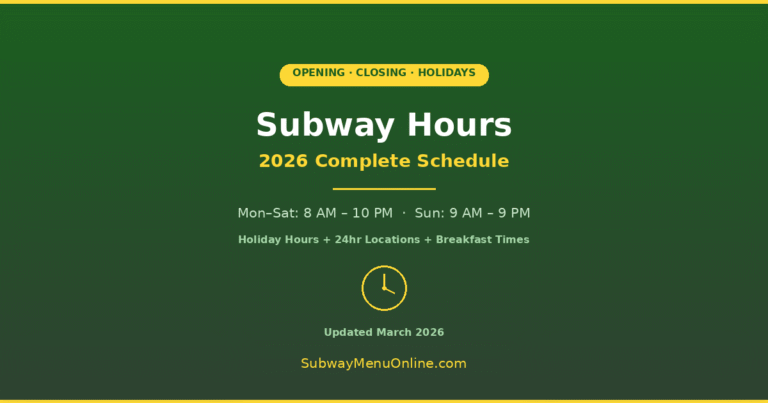subway hours - opening closing and holiday schedule 2026