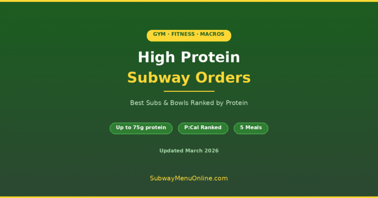 high protein subway orders - best subs for gym and fitness 2026