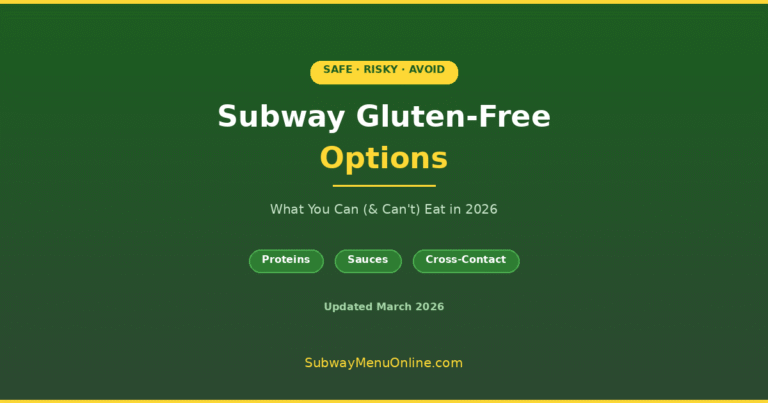 subway gluten free options - what you can and cant eat 2026